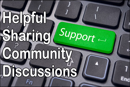 Ask Questions in our Helpful Sharing Community Forum
